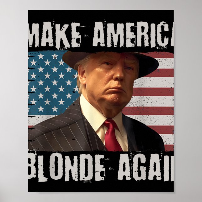 Make America Blonde Again  Poster (Front)