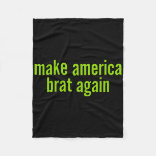 Make America Brat Again Kamala 2024 Trump Parody M Fleece Blanket