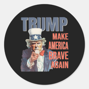 Make America Brave Again Pro Trump Republican Classic Round Sticker