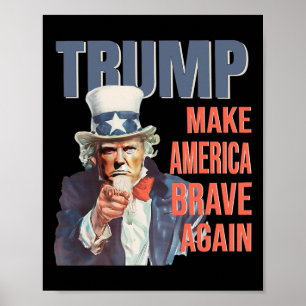 Make America Brave Again Pro Trump Republican Poster