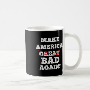 Make America Byd Again Funny Trump Saying Happy 4t Coffee Mug