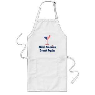 MAKE AMERICA DRUNK AGAIN LONG APRON