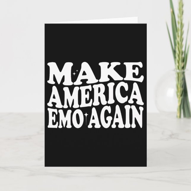 Make America Emo Again Funny Goth Us Saying  Card (Front)