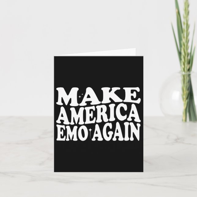 Make America Emo Again Funny Goth Us Saying  Card (Front)