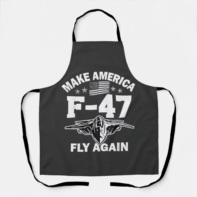 Make America F-47 Fly Again 4th of July  Apron (Front)