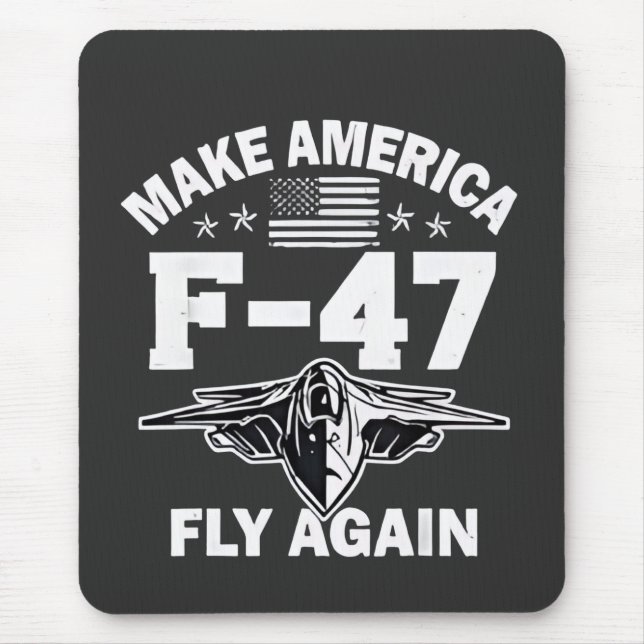 Make America F-47 Fly Again 4th of July  Mouse Pad (Front)