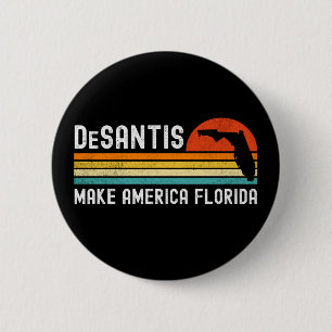 Make America Florida Ron DeSantis 2024 6 Cm Round Badge