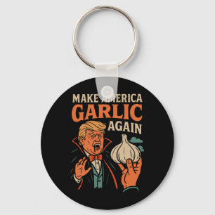 Make America Garlic Again Resist Anti Trump  Key Ring