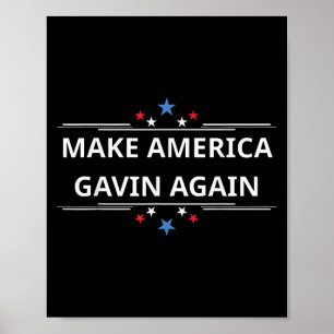 Make America Gavin Again Funny Patriotic Usa Flag Poster