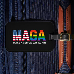 Make America Gay Again Gay Pride 2025 LGBTQ+ Luggage Tag
