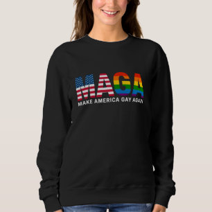 Make America Gay Again Gay Pride 2025 LGBTQ+  Sweatshirt