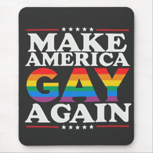 Make America Gay Again LGBT Pride Month  Mouse Pad