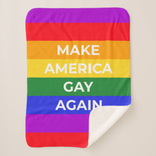 Make America Gay Again Sherpa Blanket