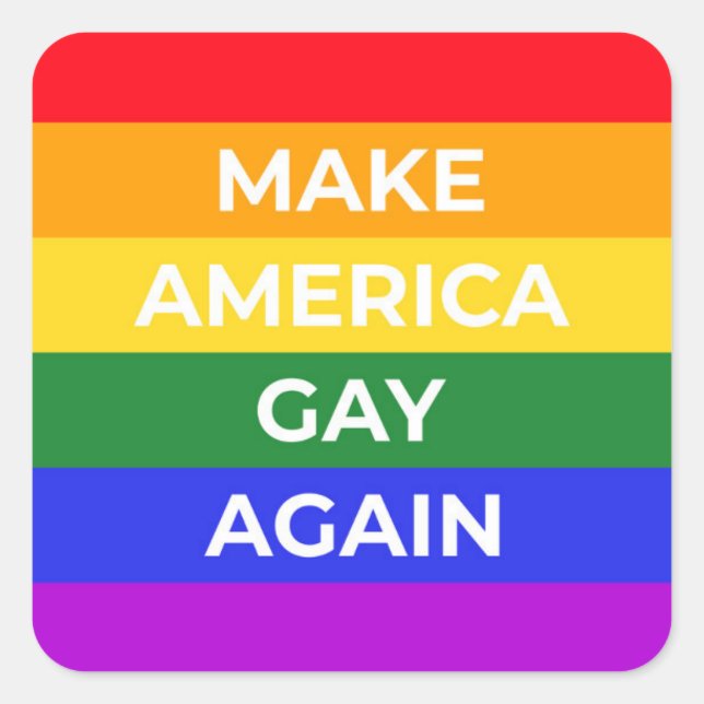 Make America Gay Again Square Sticker (Front)