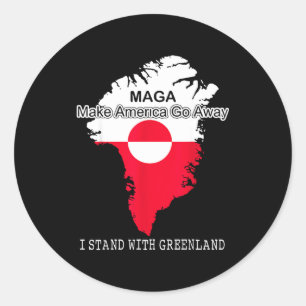 Make america go away - i stand with greenland Make Classic Round Sticker