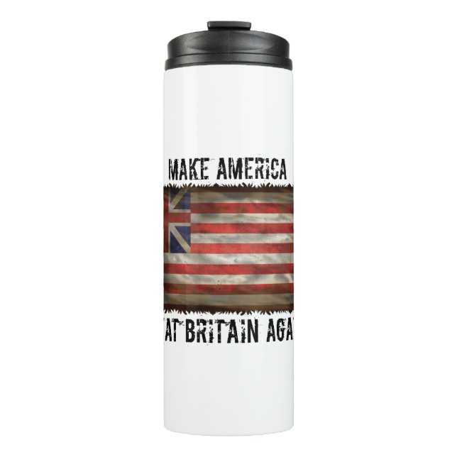make america great britain again thermal tumbler (Front)