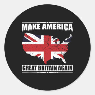 Make America Great Britain Again Usa Map British F Classic Round Sticker