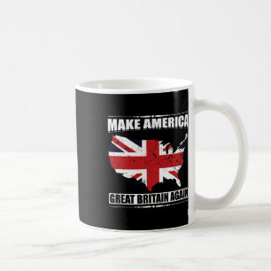 Make America Great Britain Again Usa Map British F Coffee Mug