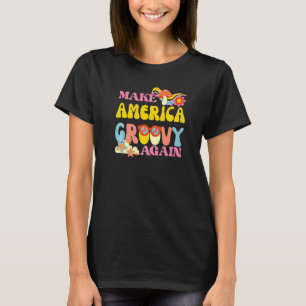 Make America Groovy Again 70s Retro Peace Flower H T-Shirt