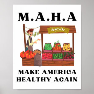 Make America Healthy Again Veggie Stand Trump Rfk Poster