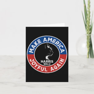 Make America Joyful Again Harris Wall 2024 Cat Lad Card