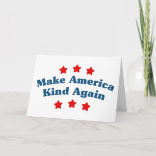 Make America Kind Again Card