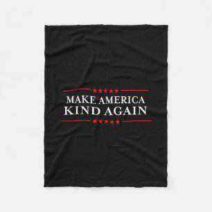 Make America Kind Again Choose Anti-trump Shirts Fleece Blanket