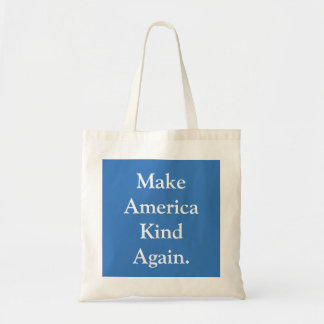 "Make America Kind Again" Political Tote Bag