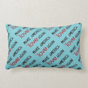 Make America Love Again pillow