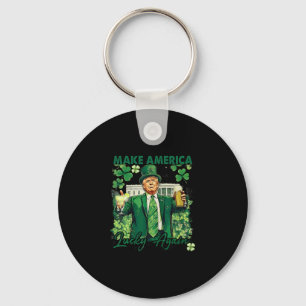 Make America Lucky Again Funny Trump St Patricks D Key Ring