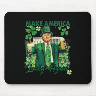 Make America Lucky Again Funny Trump St Patricks D Mouse Pad