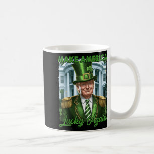 Make America Lucky Again Trump Leprechaun St. Patr Coffee Mug