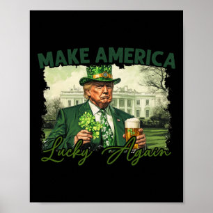 Make America Lucky Again Trump St Patrick Day Sham Poster