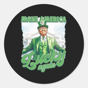 Make America Lucky Again Trump St Patrick's Day Classic Round Sticker