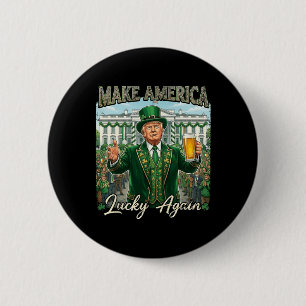 Make America Lucky Again Trump St Patricks Day Iri 6 Cm Round Badge