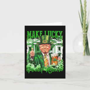 Make America Lucky Again Trump St. Patrick's Day S Card