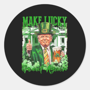 Make America Lucky Again Trump St. Patrick's Day S Classic Round Sticker