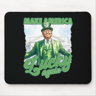 Make America Lucky Again Trump St. Patrick's Day S Mouse Pad