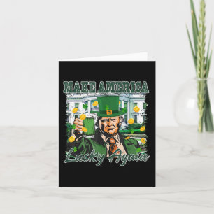 Make America Lucky Again Trump St Patricks Day Sha Card