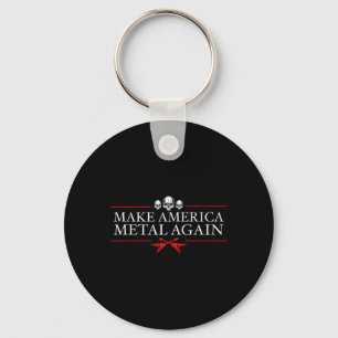 Make America Metal Again Trump Rock Heavy Music Th Key Ring