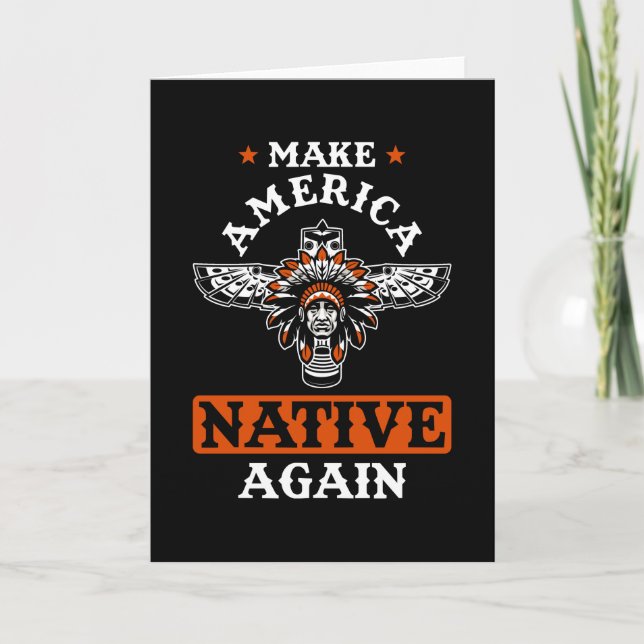 Make America Native again Card (Front)