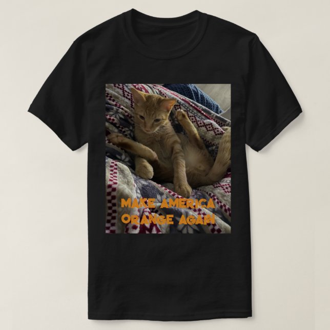 Make America Orange Again (tribute to orange cats) T-Shirt (Design Front)