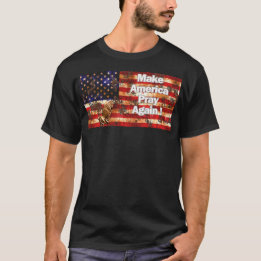 Make America Pray Again T-shirt v2 White Text
