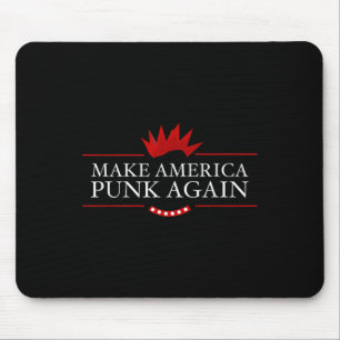 Make America Punk Again Anti Trump Rock Gift Idea Mouse Pad