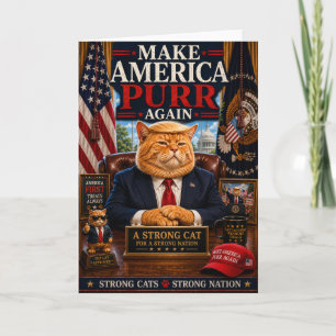Make America Purr Again - Funny Political Cat Card