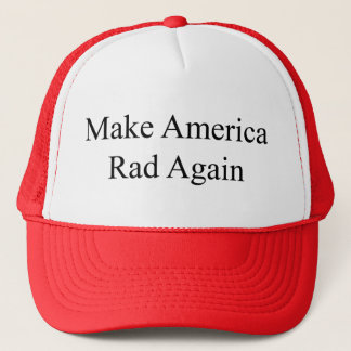 Make America Rad Again Trucker Hat