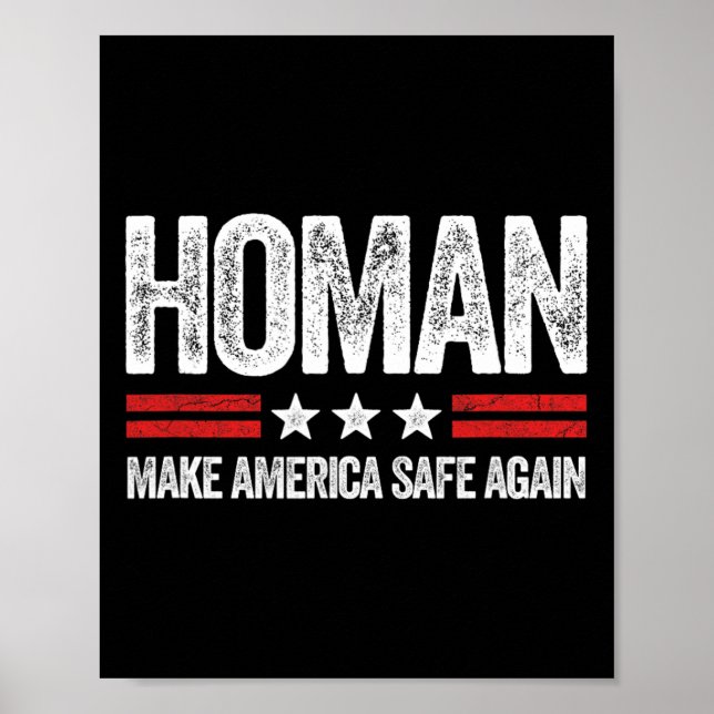 Make America Safe Again Tom Homan Funny Us Patriot Poster (Front)