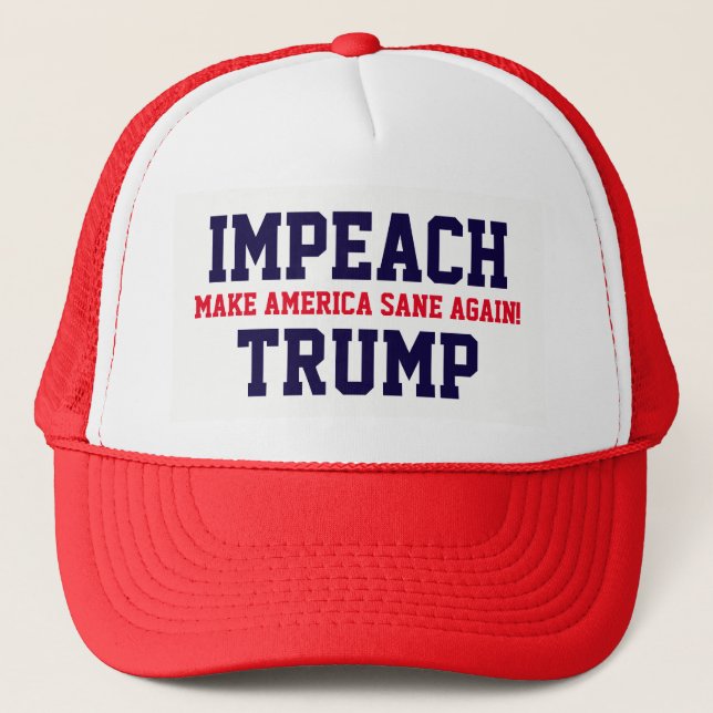 "Make America Sane Again! Impeach Trump" Trucker Hat (Front)