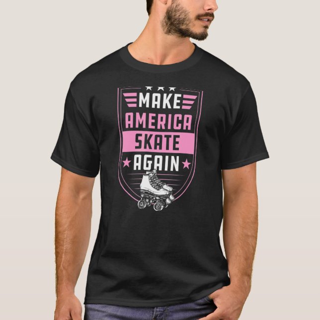 Make America Skate Again  Outdoor Roller Skating 2 T-Shirt (Front)