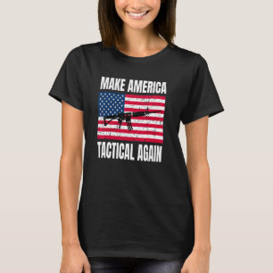 Make America Tactical Again 2a Pro Gun Rights Free T-Shirt